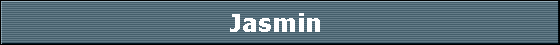Jasmin 