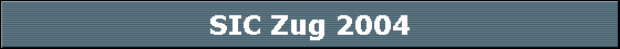 SIC Zug 2004