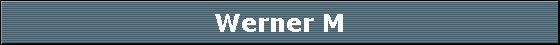 Werner M