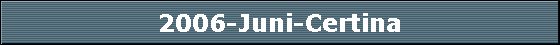 2006-Juni-Certina