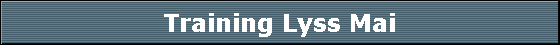 Training Lyss Mai