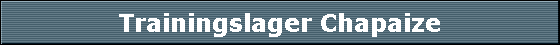 Trainingslager Chapaize